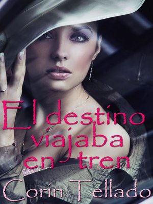 cover image of El destino viajaba en tren
